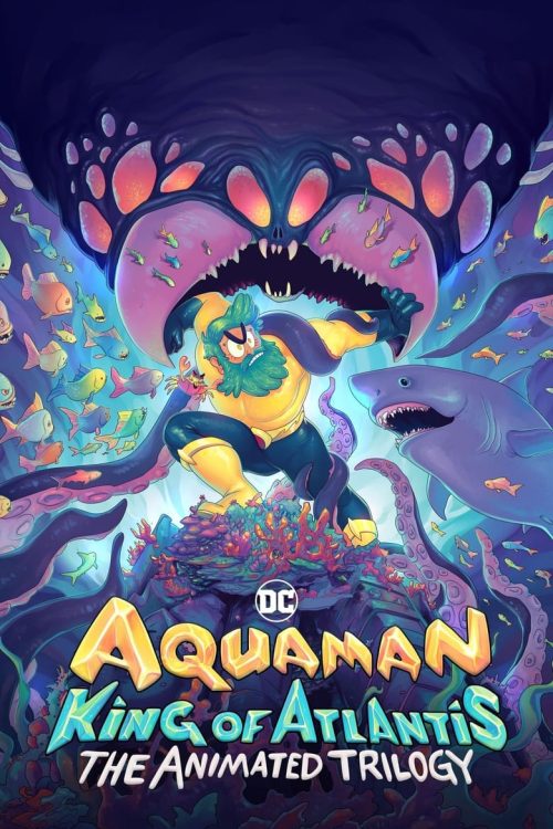 Aquaman: King of Atlantis 2021