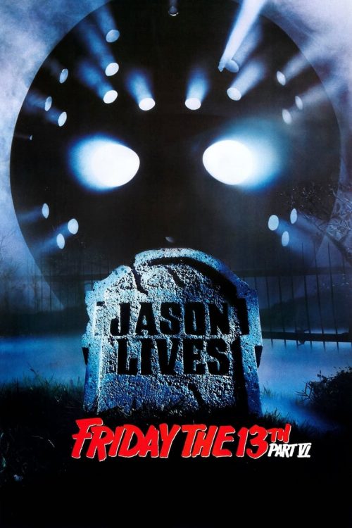 Friday the 13th Part VI: Jason Lives 1986