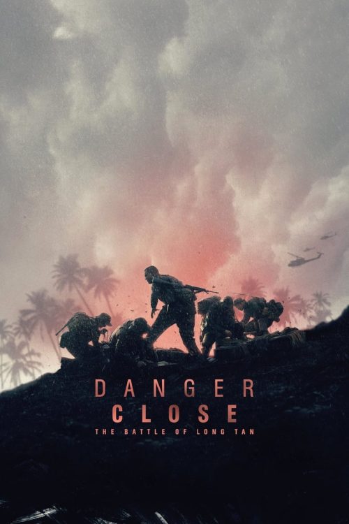 Danger Close: The Battle of Long Tan 2019