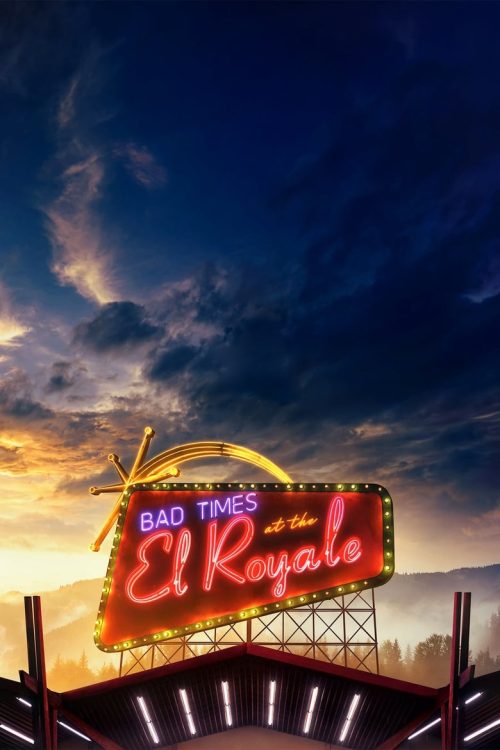 Bad Times at the El Royale 2018