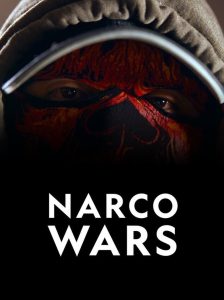 Narco Wars: Season 2