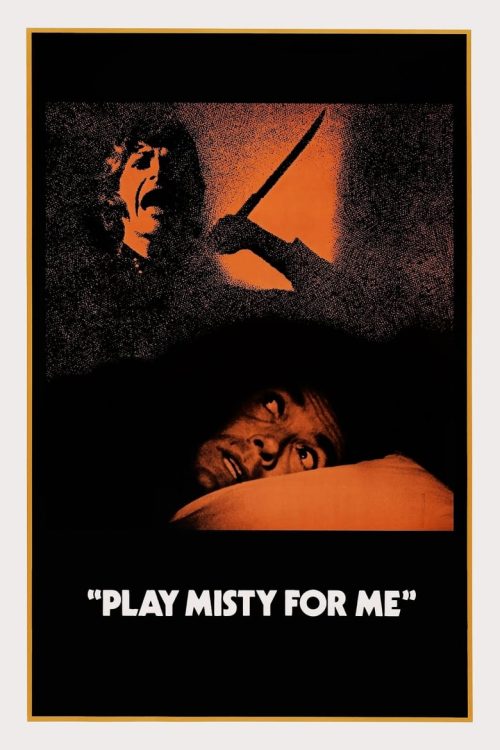 Play Misty for Me 1971