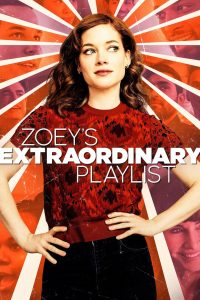 Zoey’s Extraordinary Playlist: Season 2