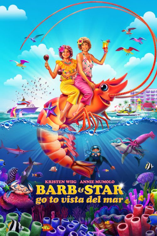 Barb & Star Go to Vista Del Mar 2021