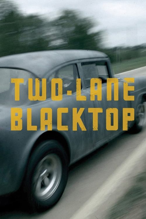 Two-Lane Blacktop 1971