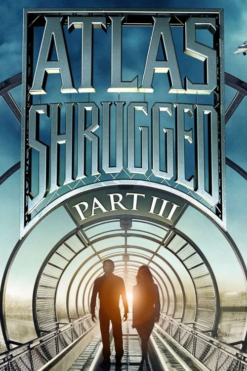 Atlas Shrugged: Part III 2014