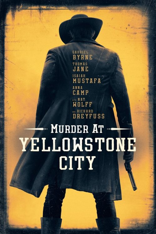 Murder at Yellowstone City 2022