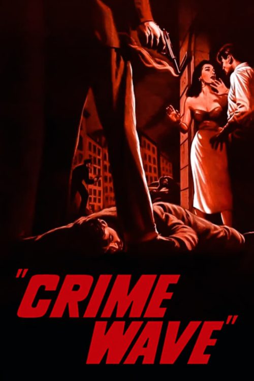 Crime Wave 1953