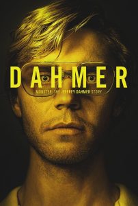 Dahmer – Monster: The Jeffrey Dahmer Story 2022