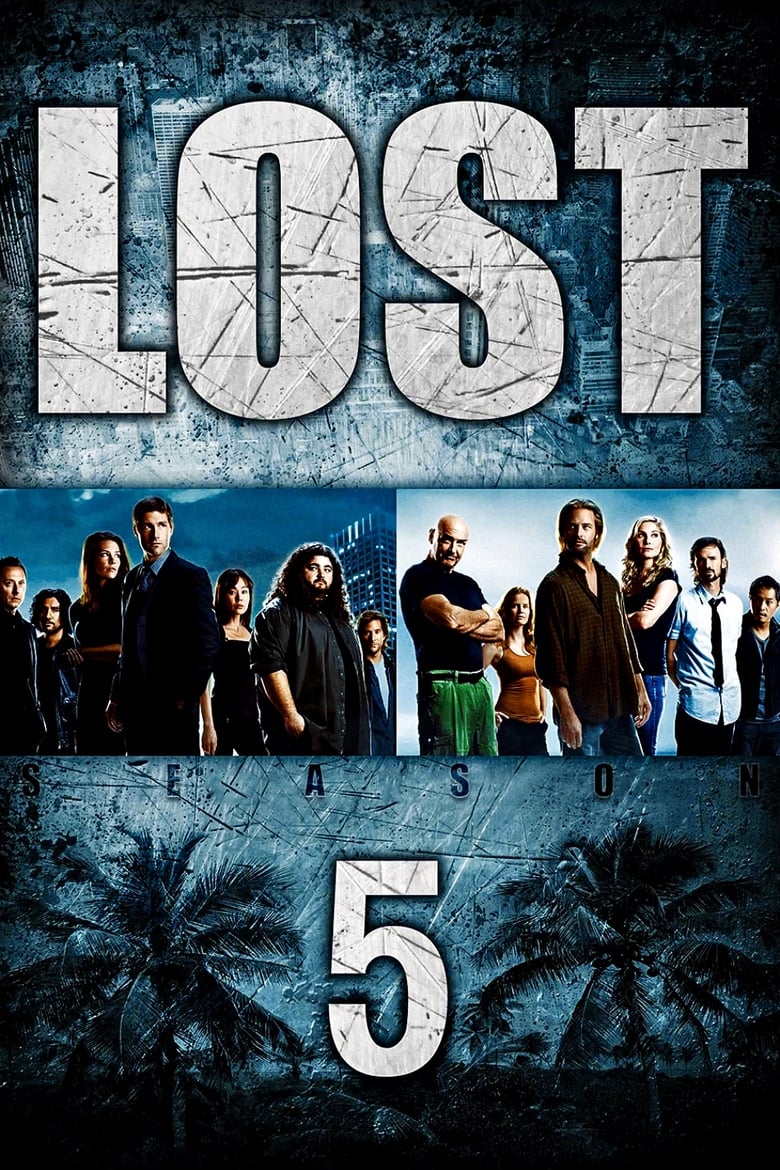 5 жив. Lost 5 сезон. Lost 5 сезон Постер. Сериал остаться в живых 5 сезон Постер. Остаться в живых 5.