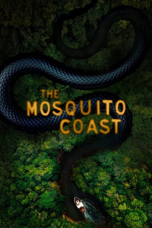 The Mosquito Coast 2021
