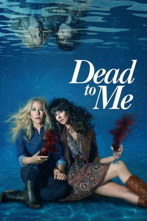 Dead to Me 2019