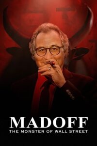 Madoff: The Monster of Wall Street 2023