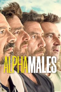 Alpha Males: Season 1