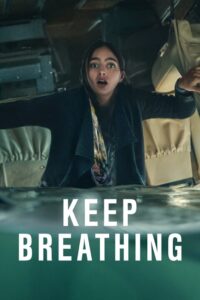 Keep Breathing: Season 1