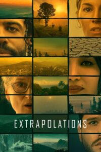 Extrapolations: Season 1