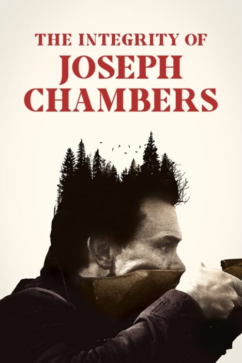 The Integrity of Joseph Chambers 2023