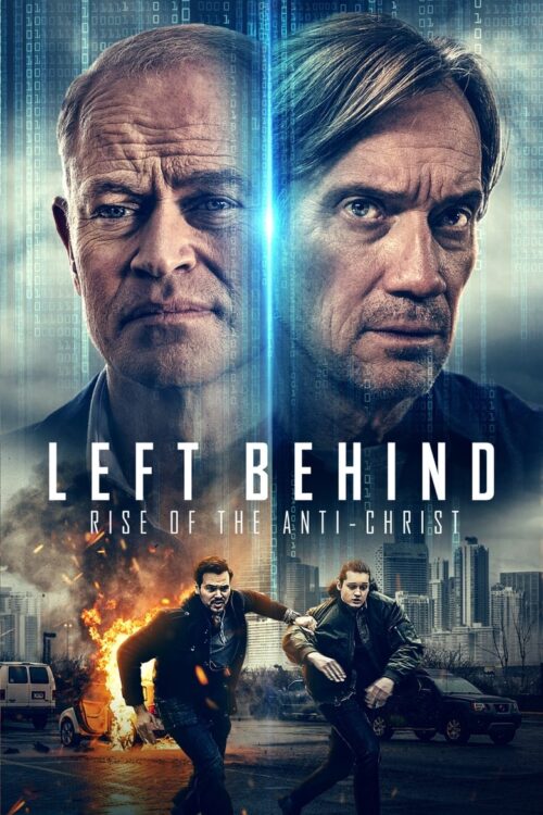 Left Behind: Rise of the Antichrist 2023