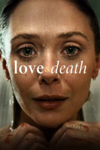 Love & Death: Season 1