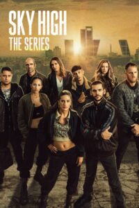 Sky High: The Series: Season 1