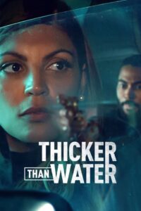 Thicker Than Water: Season 1