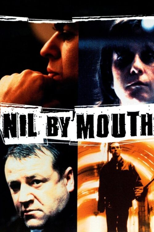 Nil by Mouth 1997