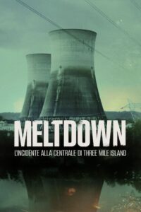 Meltdown: Three Mile Island: Season 1