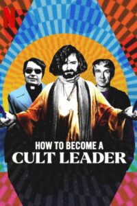 How to Become a Cult Leader: Season 1