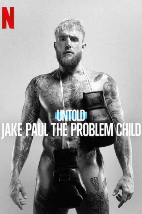 Untold: Jake Paul the Problem Child 2023