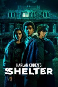 Harlan Coben’s Shelter: Season 1