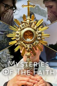 Mysteries of the Faith: Season 1