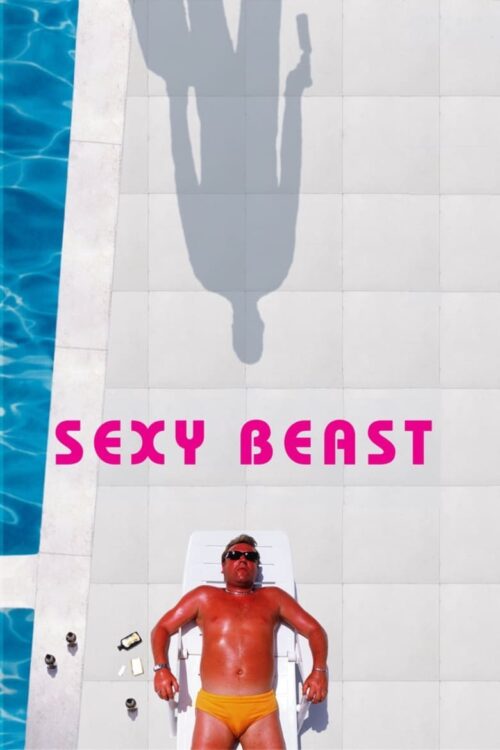 Sexy Beast 2001