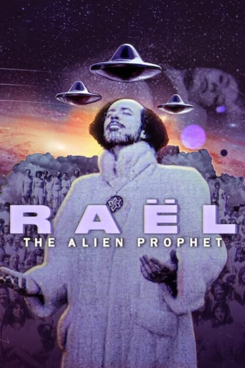 Raël: The Alien Prophet 2024